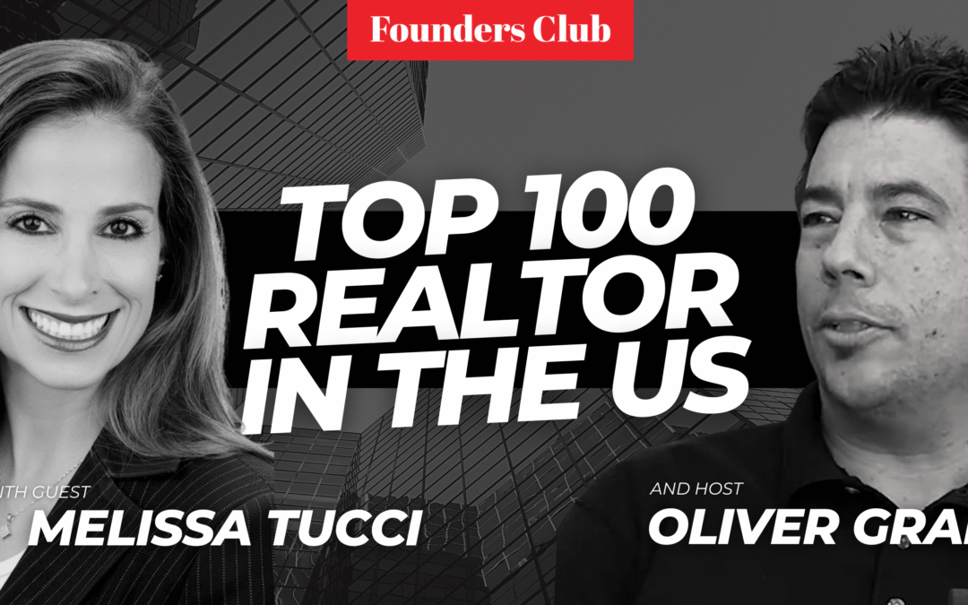 Selling 150+ Homes Per Year As A Solo Agent 🏡🏆 | Melissa Tucci on Founders Club