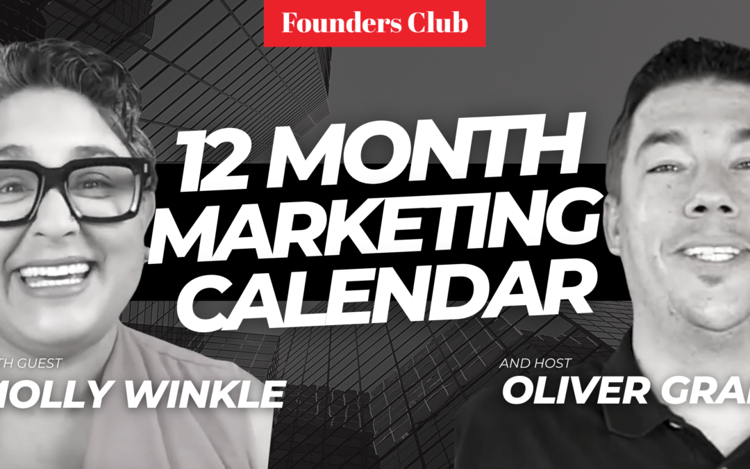 12 Month Marketing Calendar For Realtors 📈🏡 | Founders Club ft. Molly Winkle