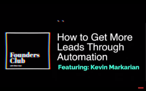 How To Convert Real Estate Internet Leads (Founders Club Ft. Kevin Markarian)
