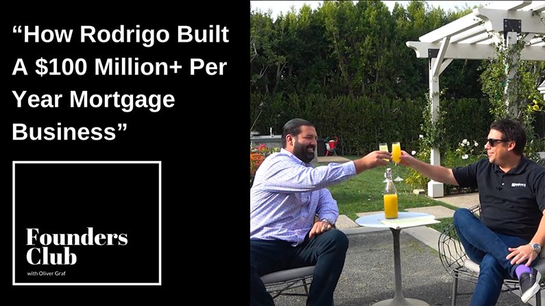 How Rodrigo Built a $100M+ Per Year Mortgage Business | Rodrigo Ballon Interview | Founders Club