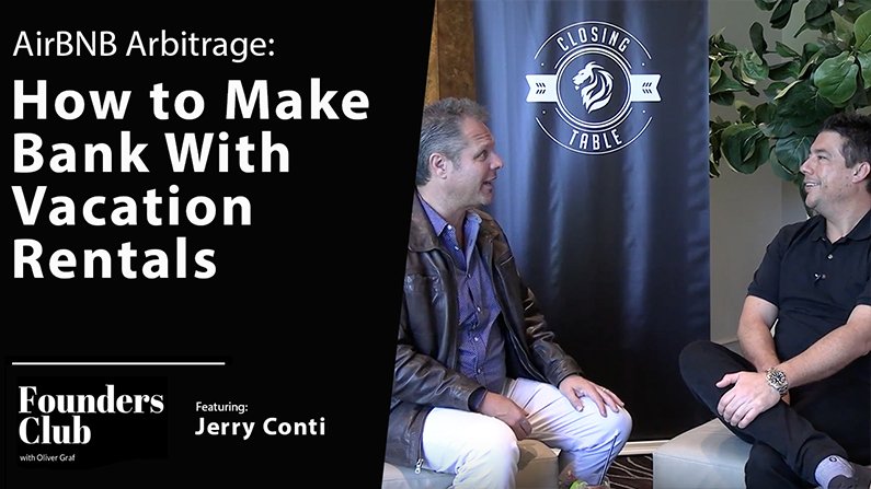 Airbnb Arbitrage: How to Make Money with Vacation Rentals | Jerry Conti Interview | Founders Club